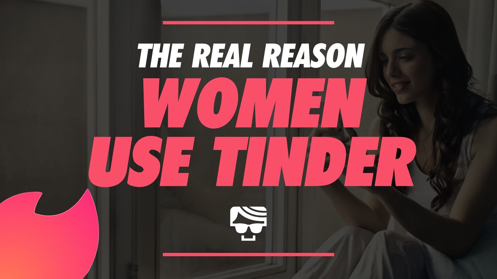 5 Real Reasons You Still Use Tinder